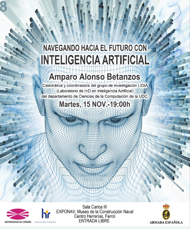 Cartel promocional da conferencia “Navegando cara o futuro con intelixencia artificial” que imparte, este martes 15 de novembro, ás 19:00 horas, a catedrática e coordinadora do grupo de investigación LIDIA da Universidade da Coruña, Amparo Alonso, na Sala Carlos III de Exponav.